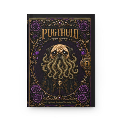 Pugthulu — Cosmic Horror Pug Hardcover Journal